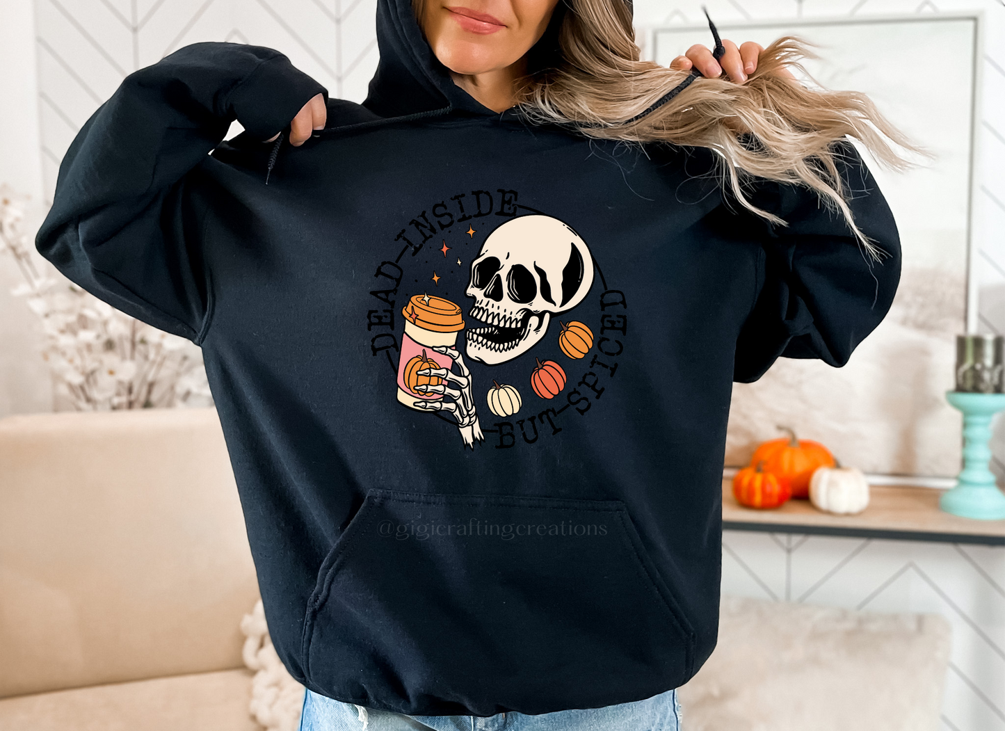 Dead Inside But Spiced Hoodie