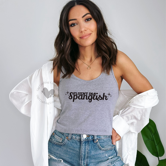 Fluent in Spanglish Tank Top