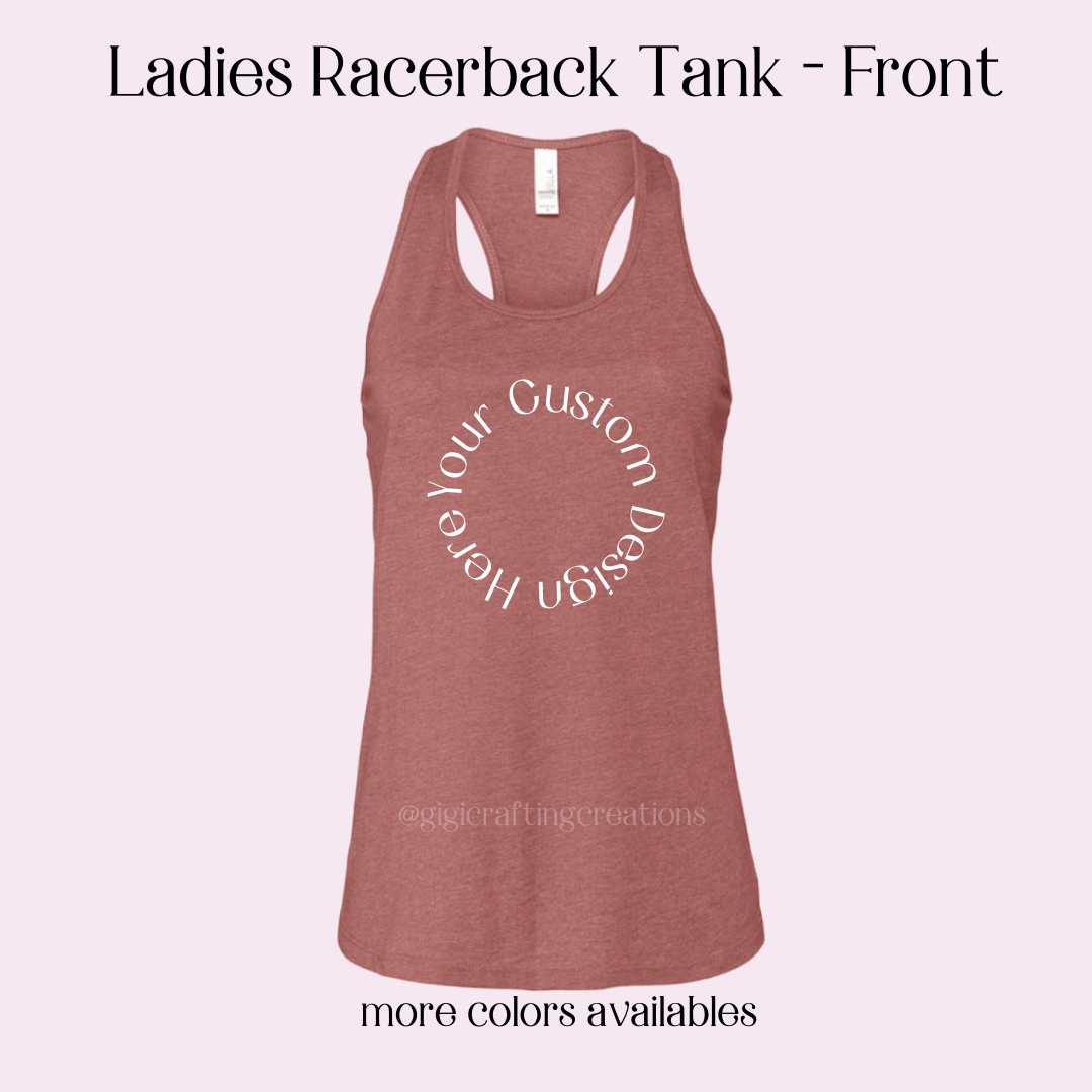 Custom Ladies Racerback Tank