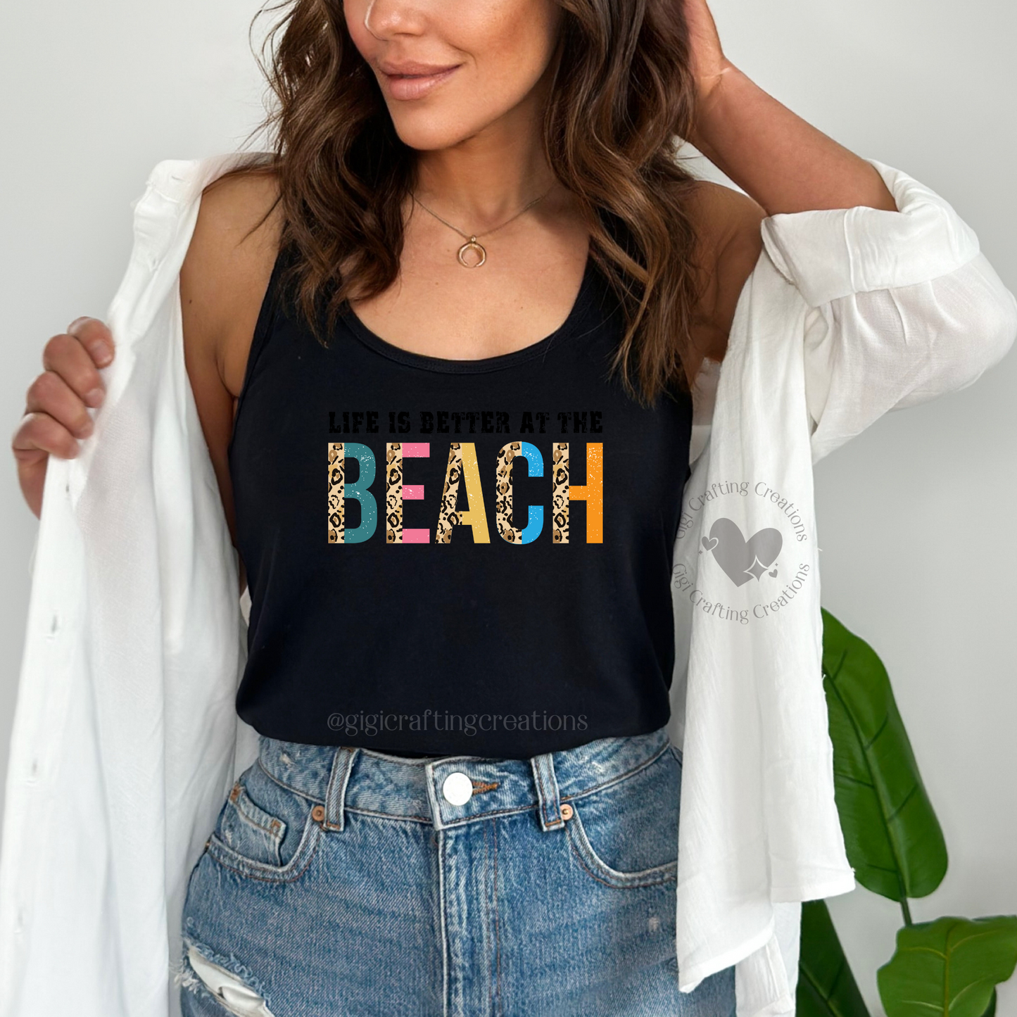Life is Better at the beach Tank Top