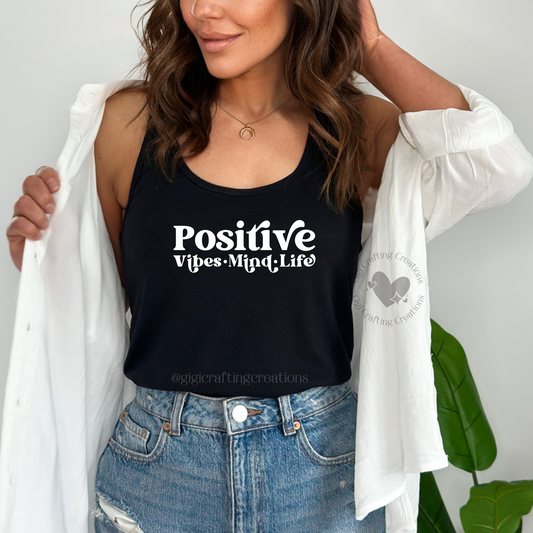 Positive Vibes Mind Life  Tank Top