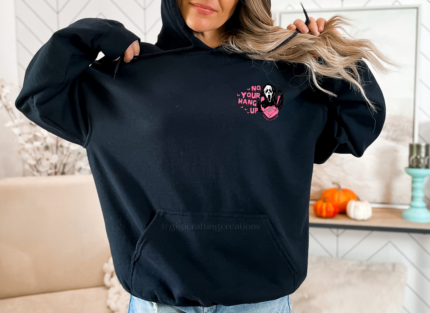 Copy of No Your Hang Up Left Chest Hoodie