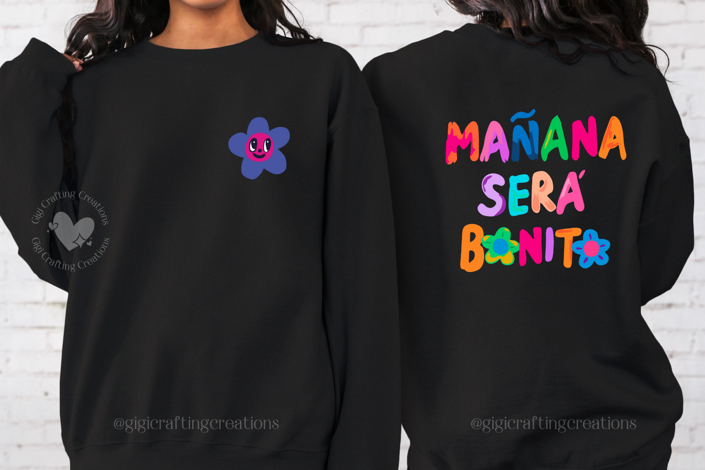 Mañana Sera Bonito Front & Back Sweatshirt