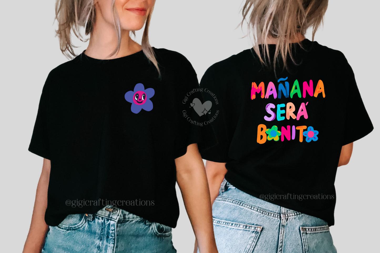 Mañana Sera Bonito Front & Back T-shirt