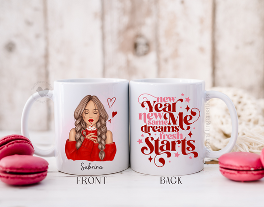 New Year, New Me, Same Dreams, Fresh Start Valentine Coffee Mug